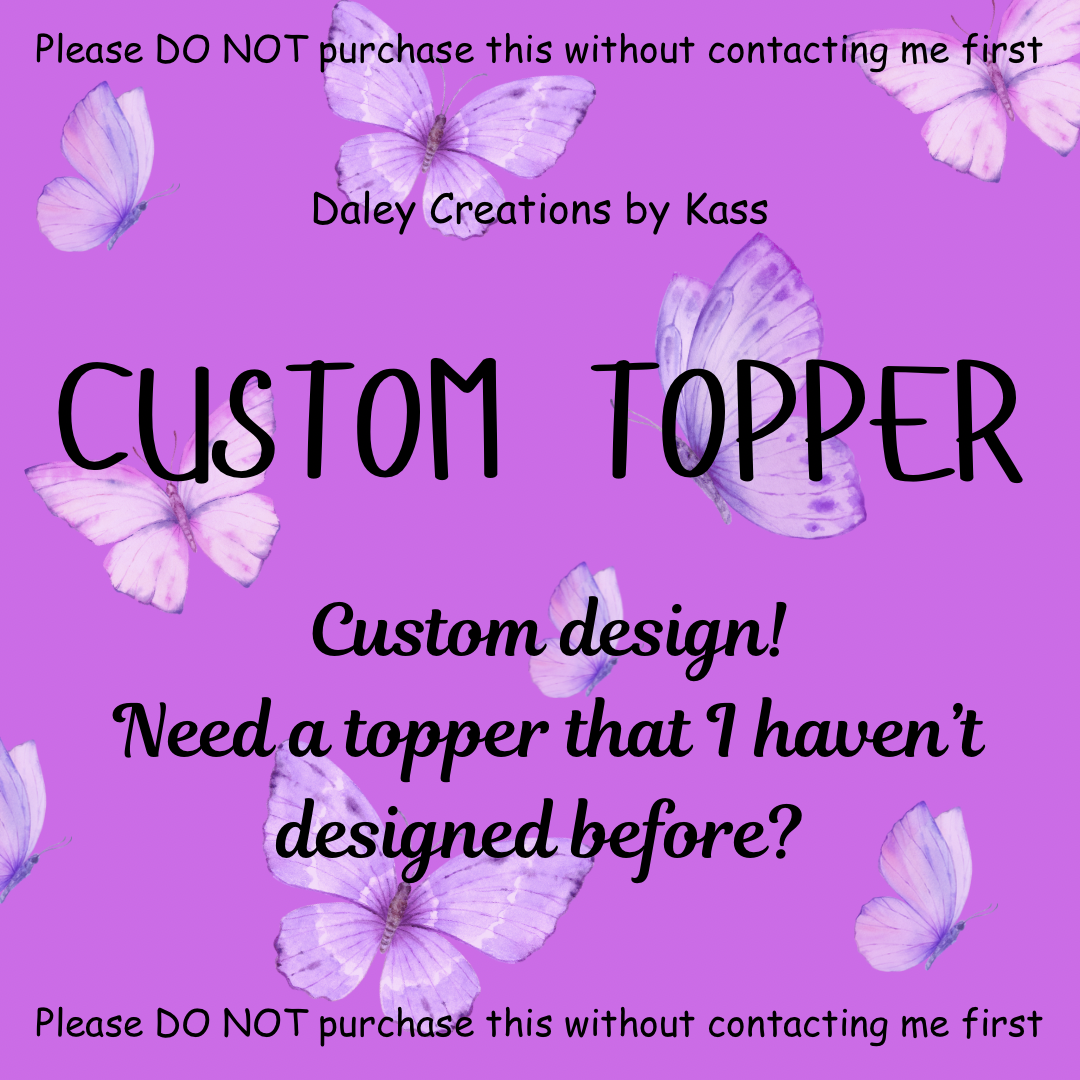 Custom | New Design | Cake Topper